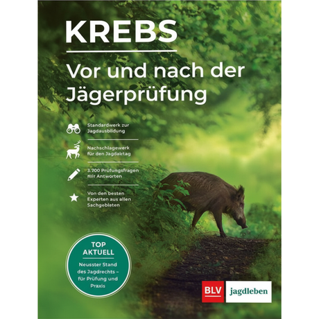 Vor und nach der Jägerprüfung - Der umfassende Begleiter zum Jagdschein