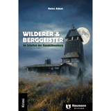 Wilderer & Berggeister - Im Schatten der Hanskühnenburg
