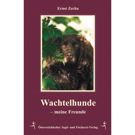 Wachtelhunde - Meine Freunde von Ernst Zecha
