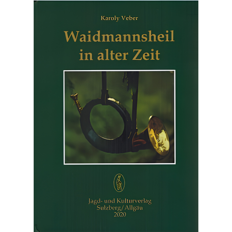 Waidmannsheil in alter Zeit