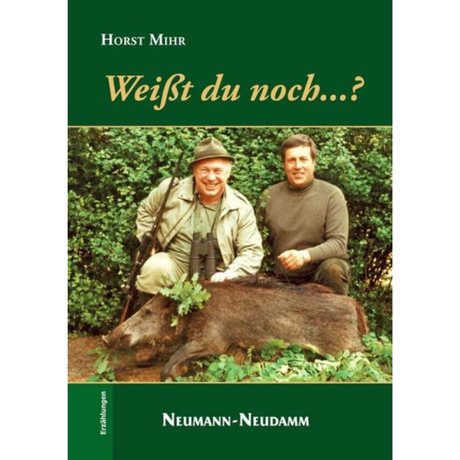 Weißt du noch…? von Horst Mihr