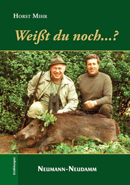 weisst du noch - jagdabenteuer