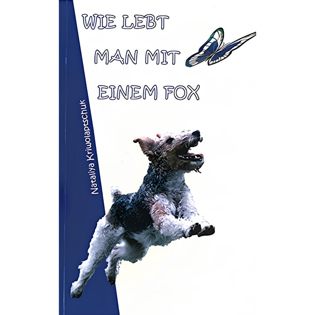 Wie lebt man mit einem Fox von Nataliya Kriwolaptschuk