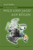Siefke, Wild und Jagd auf Rügen