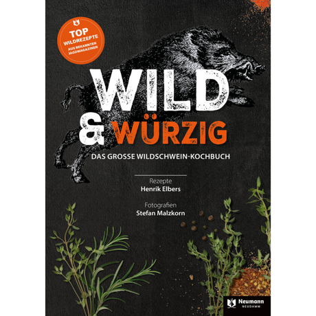 Wild & Würzig - Das große Wildschweinkochbuch