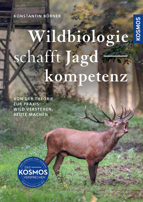 Wildbiologie schafft Jagdkompetenz - Konstantin Börner