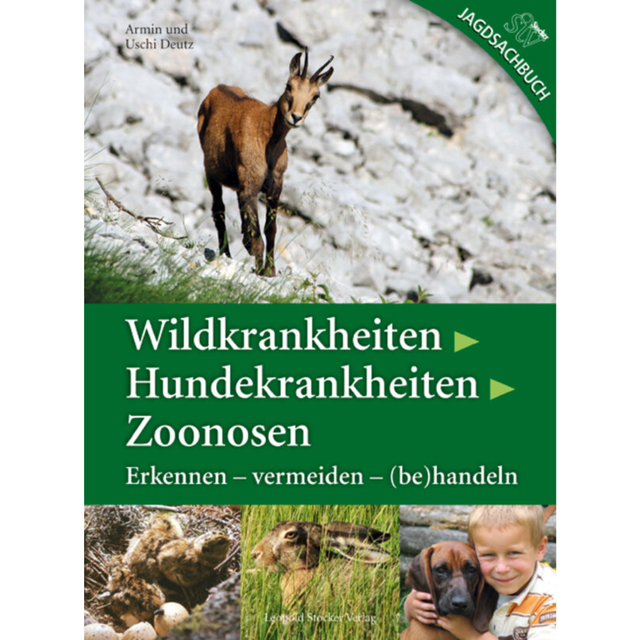 Wildkrankheiten > Hundekrankheiten > Zoonosen. Erkennen - vermeiden - (be)handeln