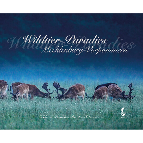 Wildtier-Paradies Mecklenburg-Vorpommern von Ulf-Peter Schwarz