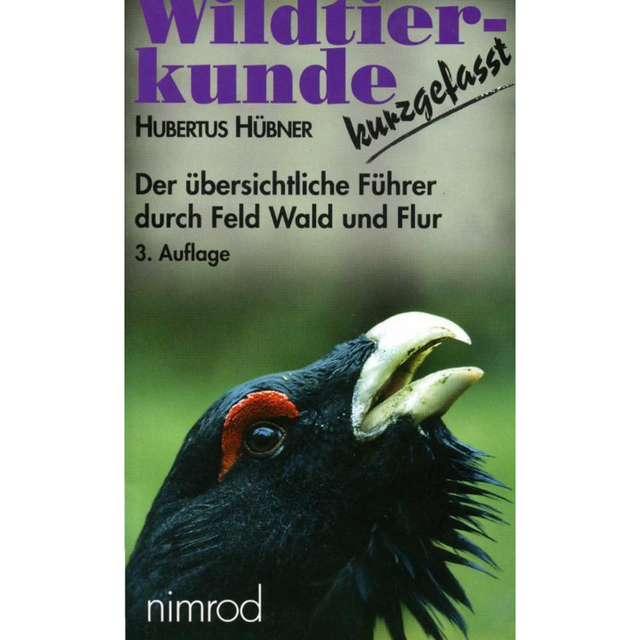 Wildtierkunde kurzgefasst - Hubertus Hübner