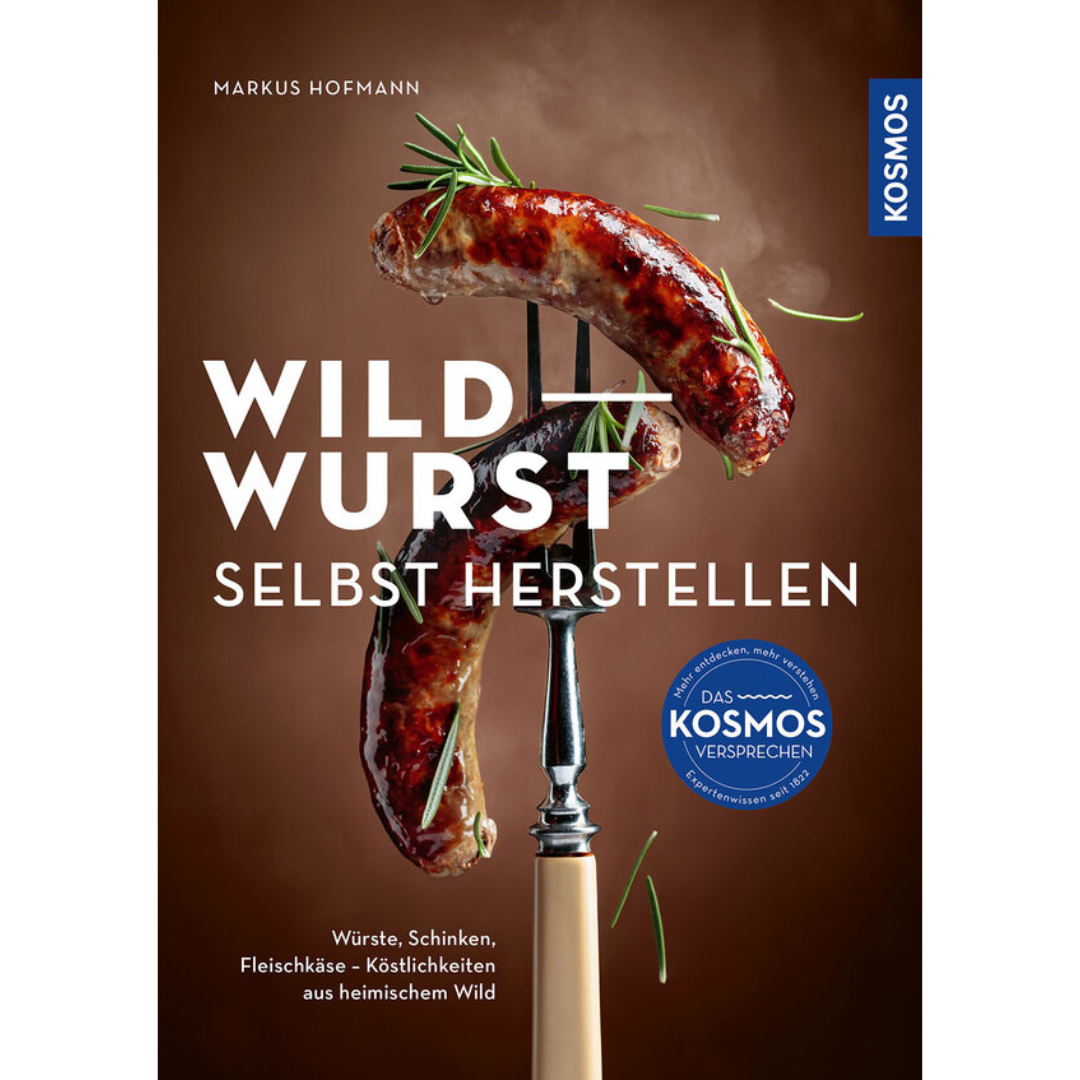 Wildwurst selbst herstellen – Köstlichkeiten aus heimischem Wild
